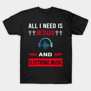I Need Jesus And Electronic Music T-Shirt